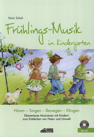 K. Schuh: Frühlings-Musik im Kindergarten, Ges (Sb+CD)