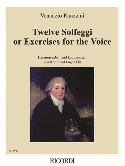 12 Solfeggi or Exercises for the Voice