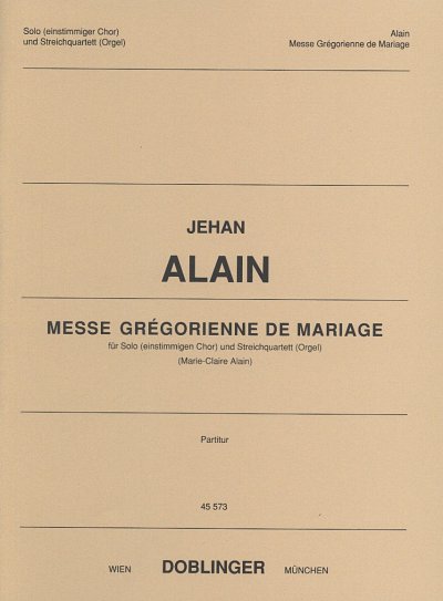 J. Alain: Messe Gregorienne De Mariage