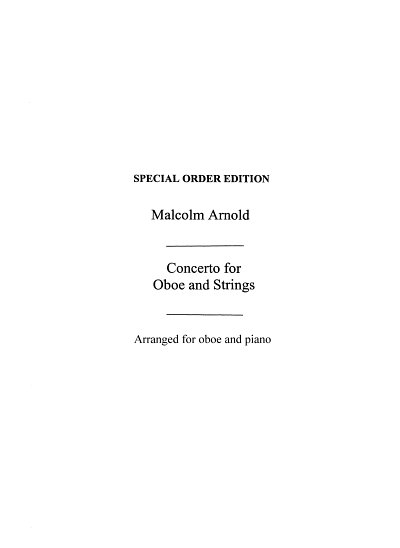 M. Arnold: Concerto For Oboe and Strings Op.39, ObKlav (Bu)