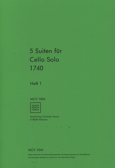 Anonymus: 5 Suiten für Cello Solo von 1740, Vc