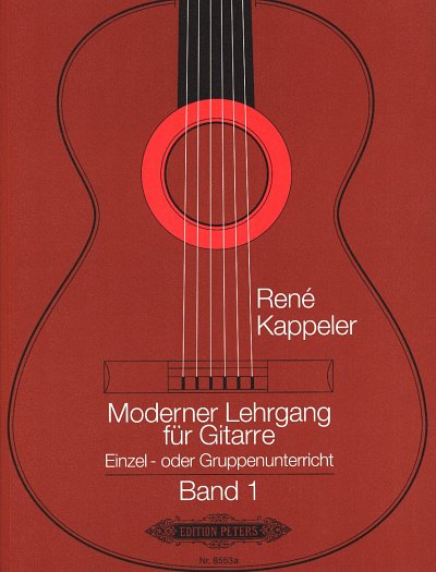 Kappeler Rene: Moderner Lehrgang Fuer Gitarre Bd 1