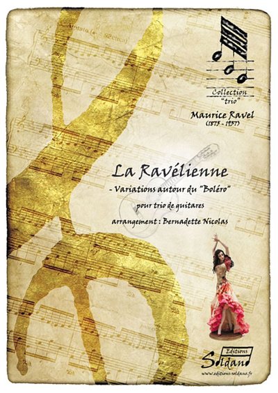 M. Ravel: La Ravelienne, 3Git (Pa+St)