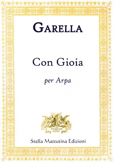 AQ: D. Garella: Con Gioia, Hrf (B-Ware)