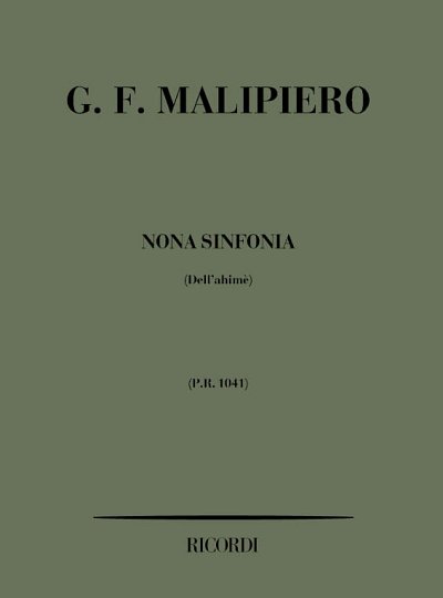 G.F. Malipiero: Nona Sinfonia 'Dell'Ahime'