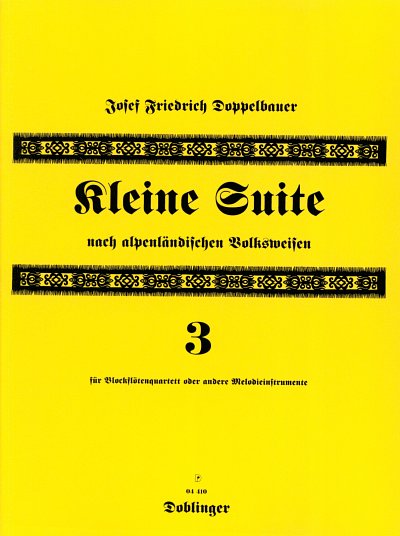 J.F. Doppelbauer: Kleine Suite 3, 4Blf (Sppart)
