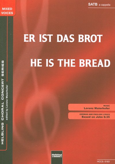 L. Maierhofer: He Is The Bread