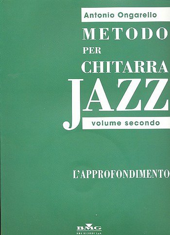 A. Ongarello: Metodo per Chitarra Jazz 2, Git
