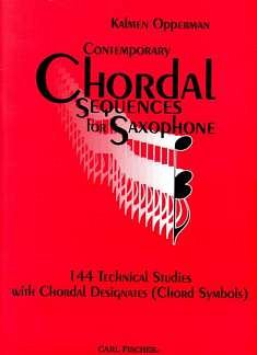 K. Opperman: Contemporary Chordal Sequences for Saxopho, Sax