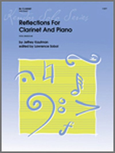 Reflections For Clarinet and Piano, KlarKlv (Pa+St)