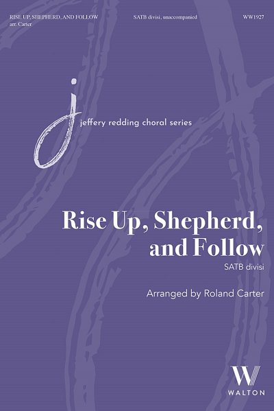 Rise Up, Shepherd, and Follow, GCh4 (Chpa)