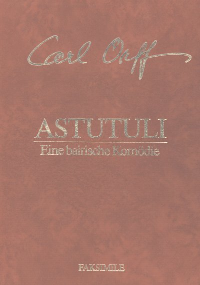 C. Orff:  Astutuli, SchauOrch (PaFaks)