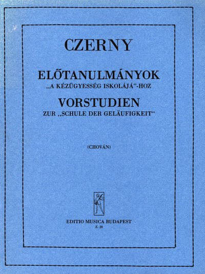 C. Czerny: Vorübungen zu Schule der Geläufigkeit op. 2, Klav