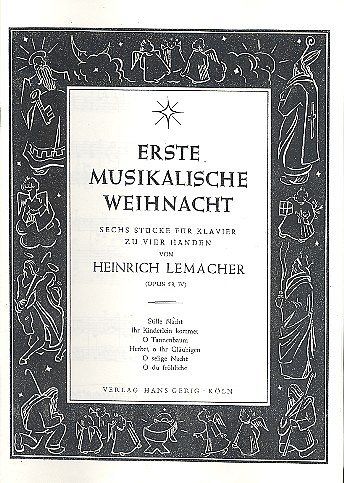 H. Lemacher: Erste Musikalische Weihnacht Op 53/4