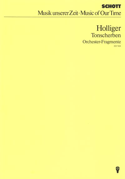H. Holliger: Tonscherben , Orch (Stp)