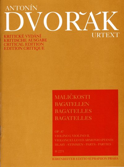 A. Dvo_ák: Malickosti (Bagatellen) op. 47