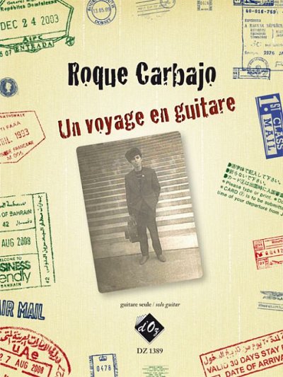 R. Carbajo: Un voyage en guitare