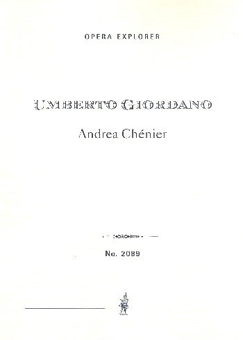 U. Giordano: Andrea Chénier