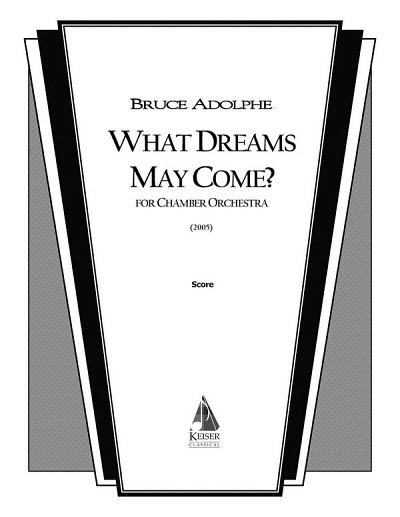 B. Adolphe: What Dreams May Come?