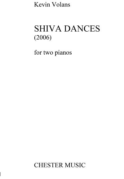 K. Volans: Shiva Dances For Two Pianos