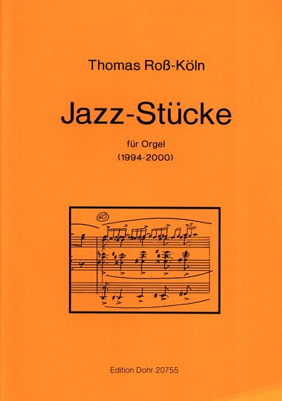 T. Roß-Köln: Jazz-Stücke, Org