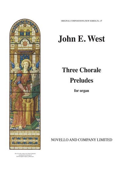 J.E. West: Three Chorale Preludes Organ