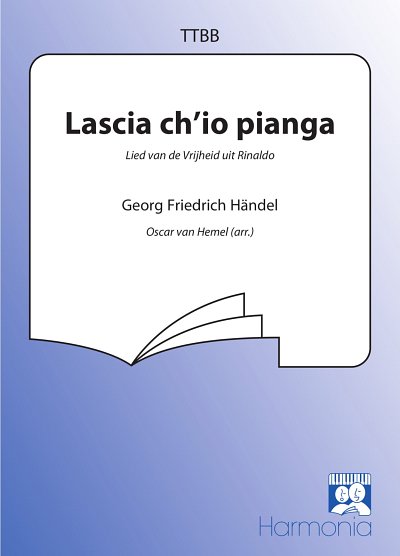 G.F. Händel: Lascia ch'io pianga / Lied van de vrijheid