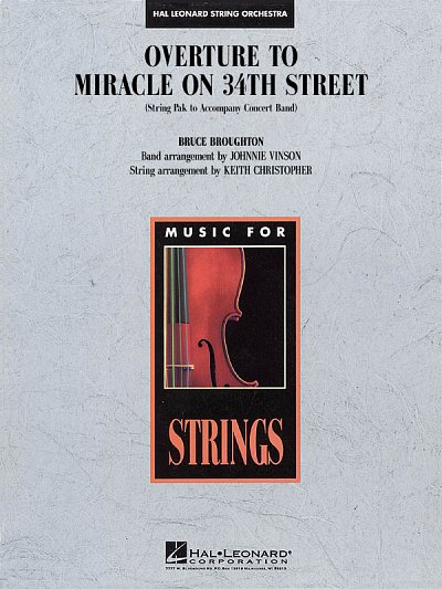 B. Broughton: Overture to Miracle on 34th Stre, Stro (Part.)