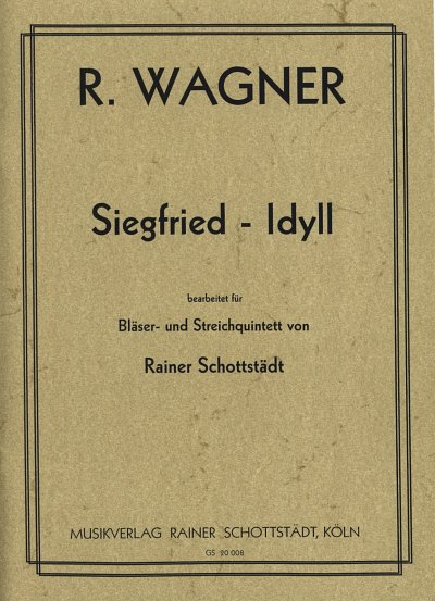 R. Wagner: Siegfried Idyll Wwv 103