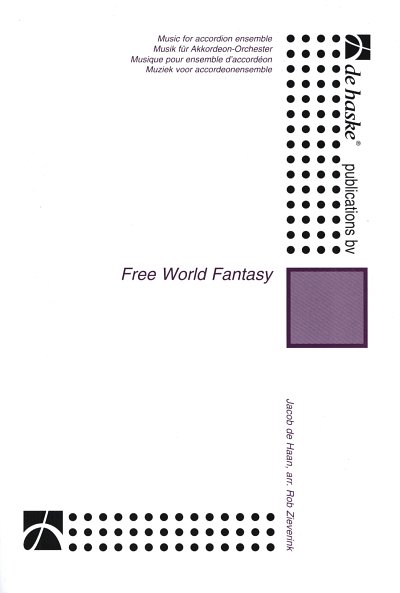 J. de Haan: Free World Fantasy, AkkOrch (Pa+St)