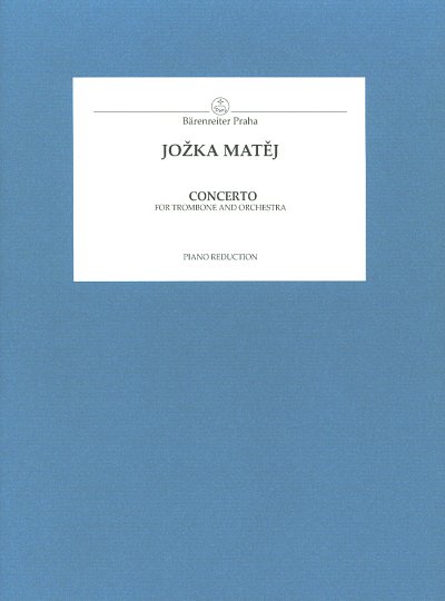 J. Mat_j: Konzert Nr. 1 für Posaune und , PosKlav (KlavpaSt)
