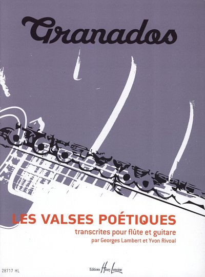 E. Granados: Les Valses poétiques, FlGit
