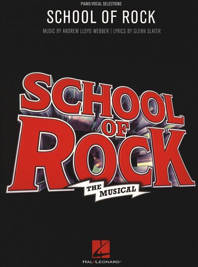 A. Lloyd Webber: School Of Rock: The Musi, GesKlaGitKey (SB)