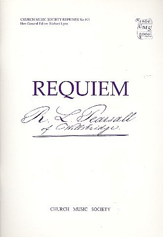 R. L. de Pearsall: Requiem, Ch (Chpa)
