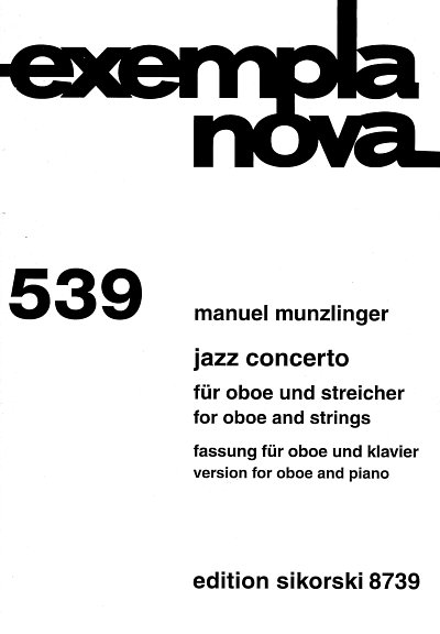 Munzlinger Manuel: Jazz Concerto für Oboe und Streicher