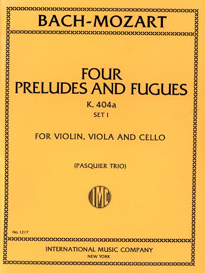 4 Preludi E Fughe (Pasquier Trio) (Bu)