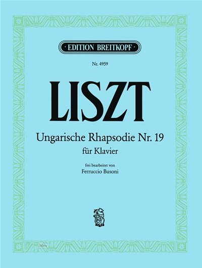 F. Liszt: Ungarische Rhapsodie 19