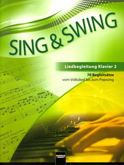 S. Bauer: Sing & Swing - Liedbegleitung Kla, Klav (Klavbegl)