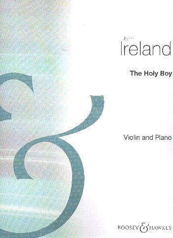 J. Ireland: The Holy Boy, VlKlav (KlavpaSt)