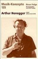 U. Tadday: Musik-Konzepte 135 - Arthur Honegger (Bu)