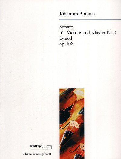 J. Brahms: Sonate Nr. 3 d-moll op. 108, VlKlav (KlavpaSt)