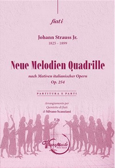 J. Strauß (Sohn): Neue Melodien Quadrille Op. 254 (Pa+St)