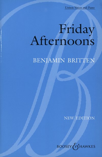 B. Britten: Friday Afternoons op. 7 , FchKlav (KA)