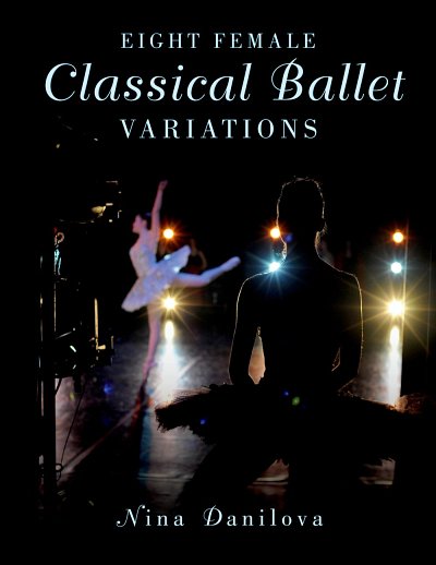 Eight Female Classical Ballet Variations (Bu)