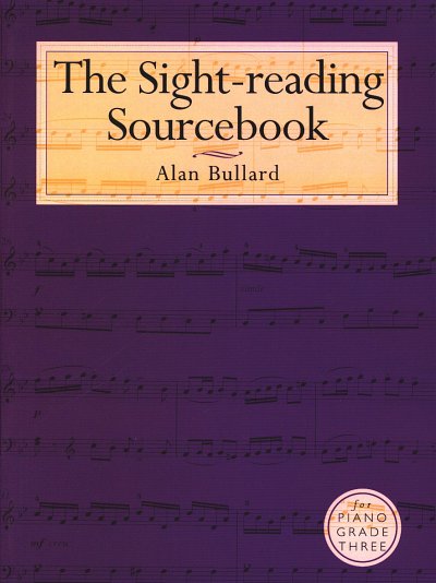 The Sight-Reading Sourcebook For Piano Grade Three, Klav