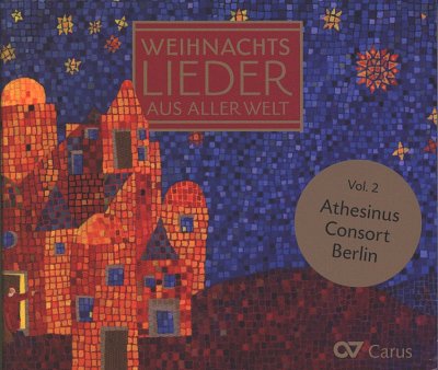 Athesinus Consort: Weihnachtslieder aus aller Welt, Gch (CD)