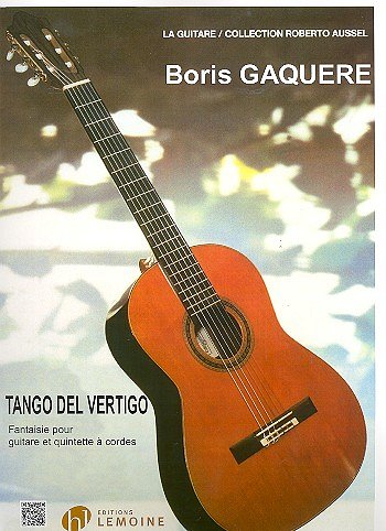 B. Gaquere: Tango del vertigo (Pa+St)