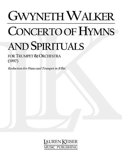 G. Walker: A Concerto of Hymns and Spiri, TrpKlav (KlavpaSt)