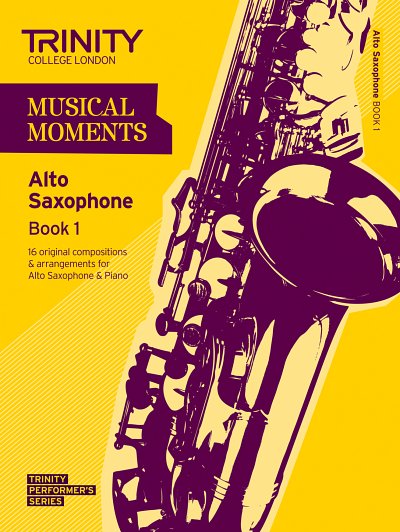 Musical Moments - Alto Saxophone Book 1, Sax