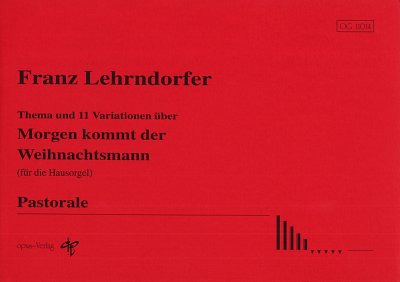 Lehrndorfer Franz: Thema + 11 Variationen Ueber Morgen Kommt